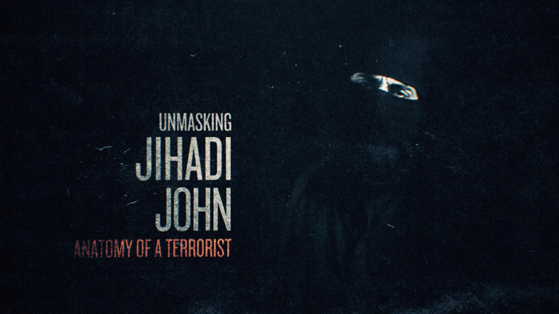 Unmasking Jihadi John